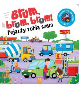 Brum, brum, brum! - Pojazdy robią szum