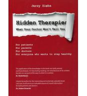 Hidden Therapies. What Your Doctor Won't Tell You. Part 1 - Jerzy Zięba ---uszkodzona okładka---