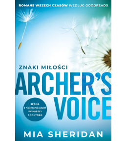 Archer's Voice. Znaki miłości - Mia Sheridan