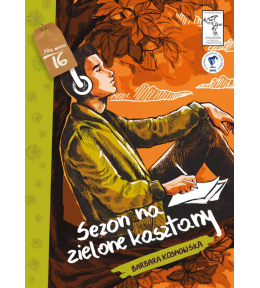 Sezon na zielone kasztany - Barbara Kosmowska ---uszkodzona okładka--- Sezon na zielone kasztany - Barbara Kosmowska ---uszkodzona okładka---