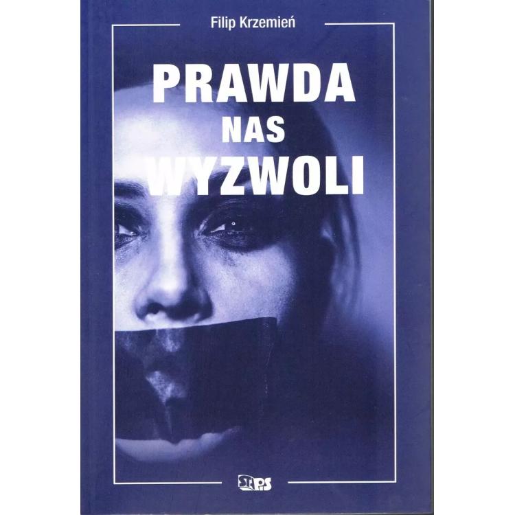 Prawda nas wyzwoli – Filip Krzemień, okładka