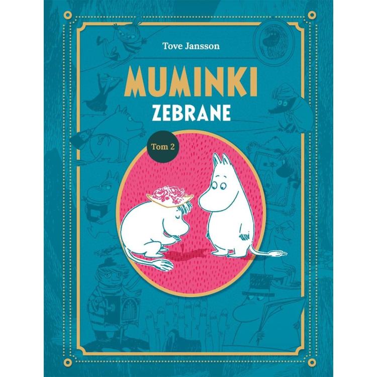 Muminki zebrane. Tom II