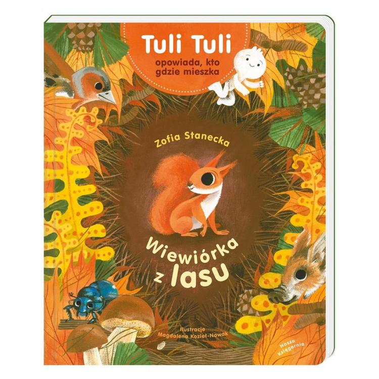 Wiewiórka z lasu. Tuli Tuli opowiada..