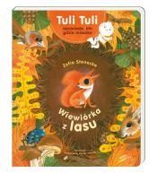 Wiewiórka z lasu. Tuli Tuli opowiada..