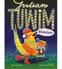 Julian Tuwim dzieciom