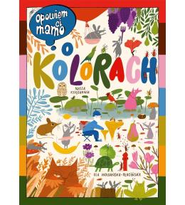 Opowiem ci, mamo, o kolorach