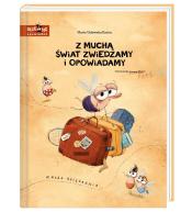 Z muchą świat zwiedzamy i opowiadamy