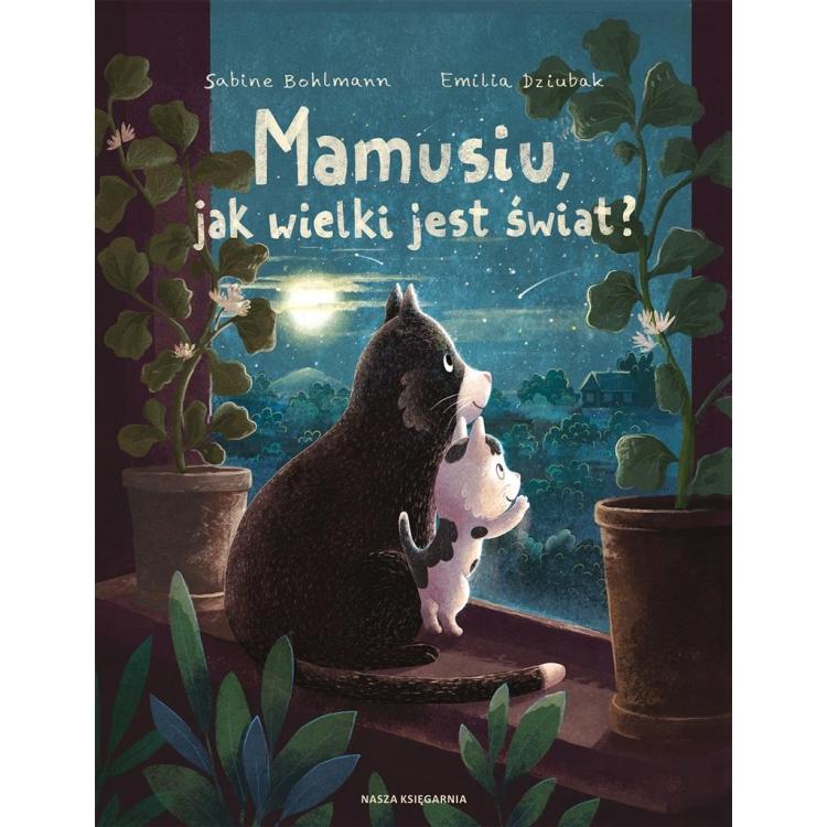 Mamusiu, jak wielki jest świat?