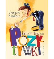 Pamiątki detektywa Pozytywki