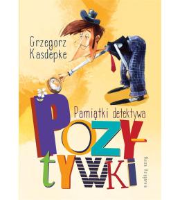 Pamiątki detektywa Pozytywki