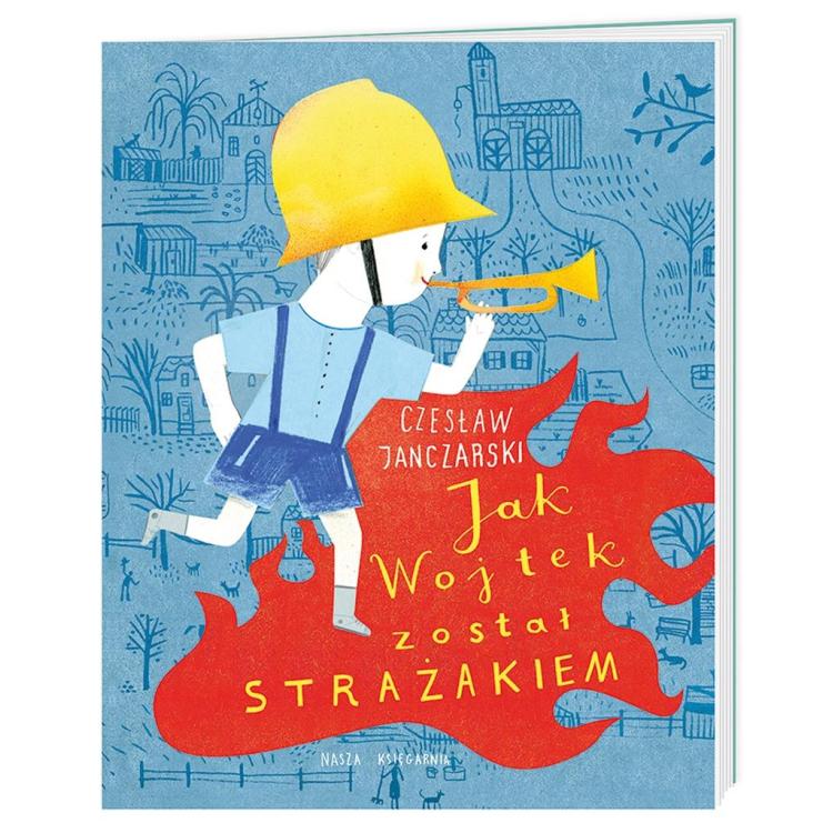 Jak Wojtek został strażakiem