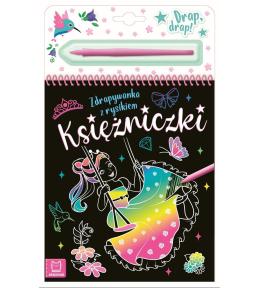 Księżniczki. Zdrapywanka z rysikiem