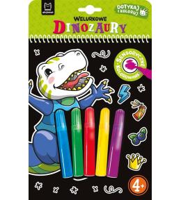 Dotykaj i koloruj Welurkowe dinozaury