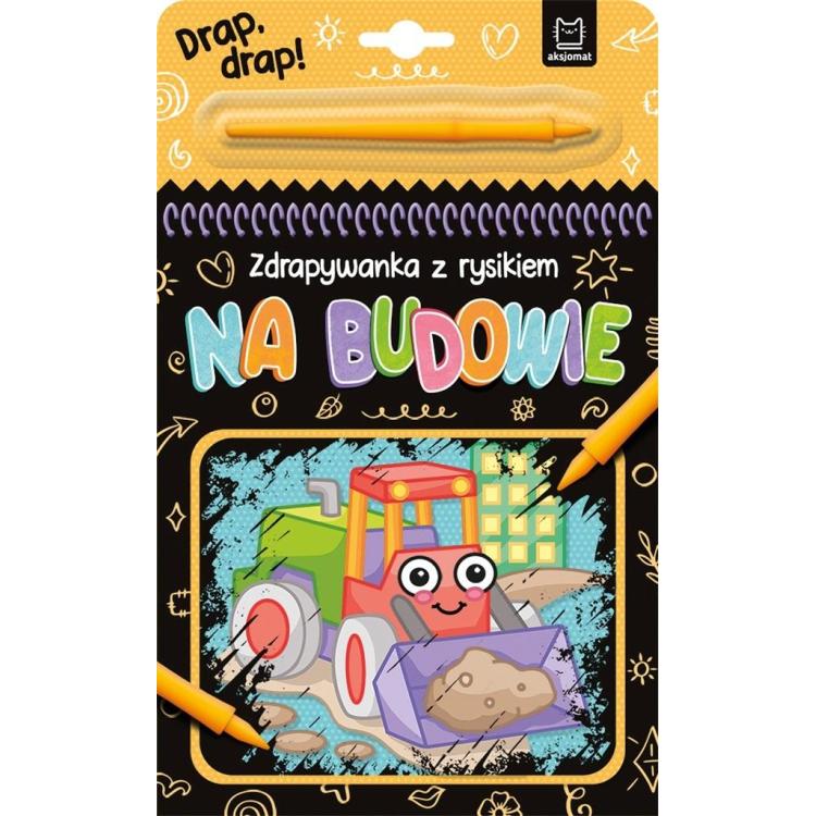 Na budowie. Zdrapywanka z rysikiem