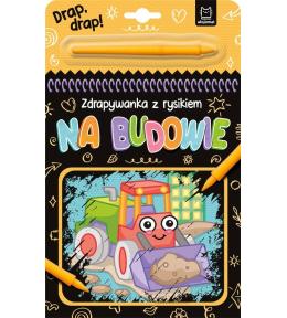 Na budowie. Zdrapywanka z rysikiem