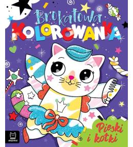 Brokatowa kolorowanka. Pieski i kotki