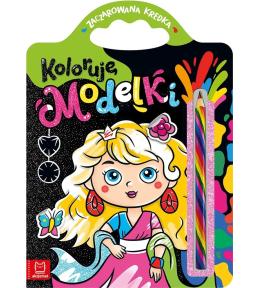 Koloruję modelki. Zaczarowana kredka