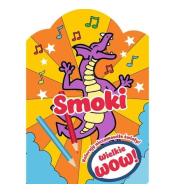 Wielkie wow! Koloruję niesamowite światy Smoki