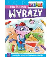 Piszę i koloruję. Wyrazy. Edukacyjne malowanki..