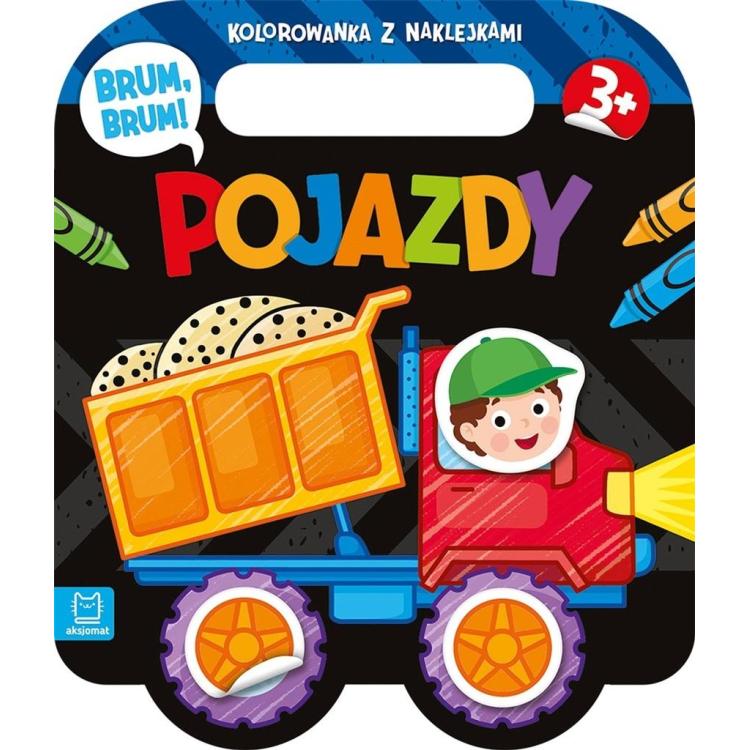 Brum, brum! Pojazdy. Kolorowanka z naklejkami