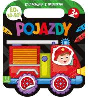 Eo, eo, eo! Pojazdy. Kolorowanka z naklejkami