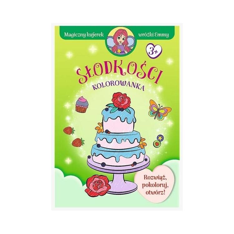 Magiczny kuferek wróżki Emmy. Słodkości