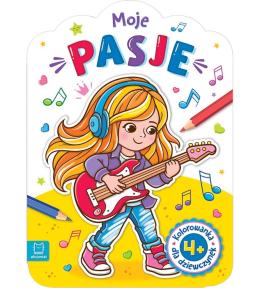 Kolorowanka dla dziewczynek. Moje pasje