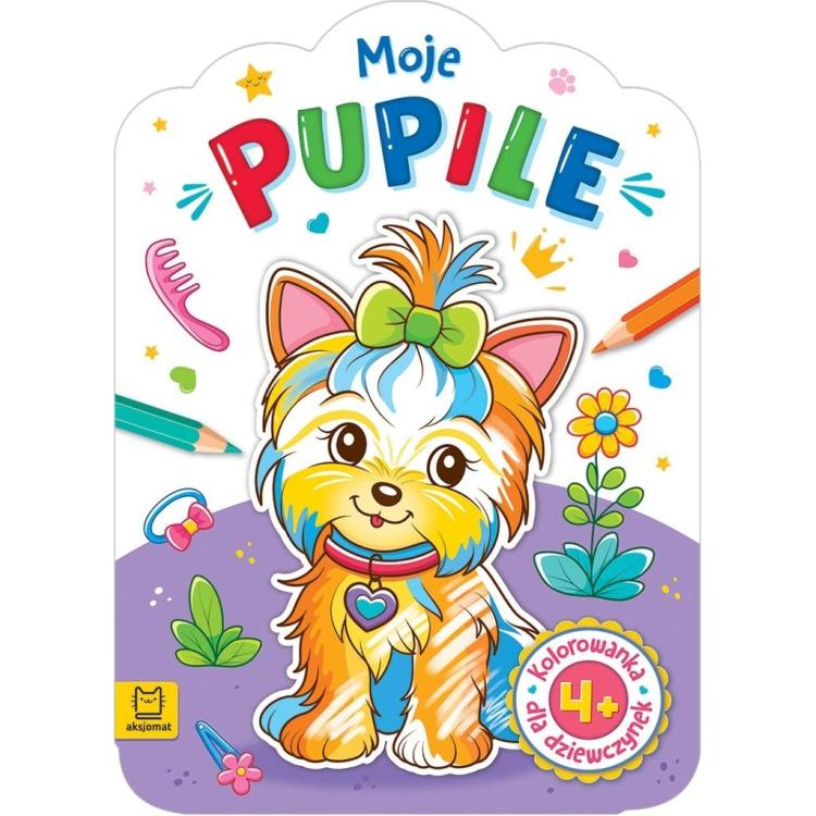 Kolorowanka dla dziewczynek. Moje pupile