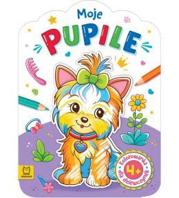 Kolorowanka dla dziewczynek. Moje pupile