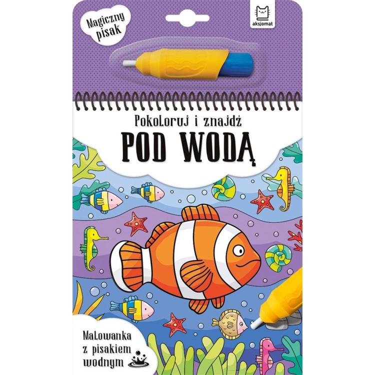 Malowanka z pisakiem wodnym. Pokoloruj i znajdź..