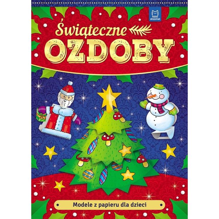 Modele z papieru dla dzieci. Świąteczne ozdoby w.2