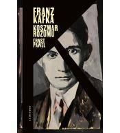 Franz Kafka. Koszmar rozumu