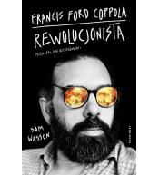 Francis Ford Coppola. Rewolucjonista