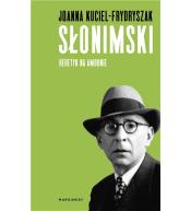 Słonimski. Heretyk na ambonie