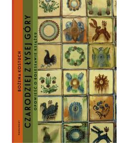 Bolesław Książek. Czarodziej z Łysej Góry