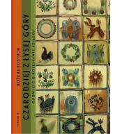 Bolesław Książek. Czarodziej z Łysej Góry