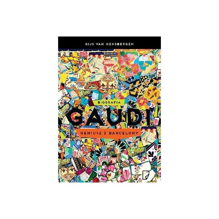Gaudi. Geniusz z Barcelony