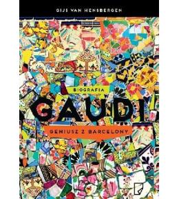 Gaudi. Geniusz z Barcelony