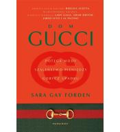 Dom Gucci. Potęga mody, szaleństwo pieniędzy..
