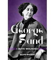George Sand i język wolności