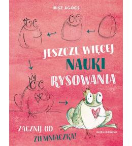Jeszcze więcej nauki rysowania. Zacznij od..