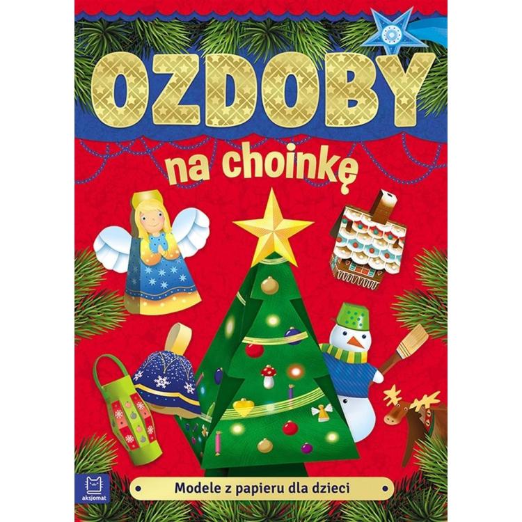 Modele z papieru dla dzieci. Ozdoby na choinkę