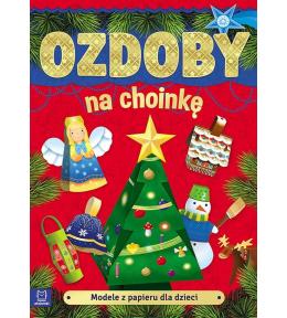Modele z papieru dla dzieci. Ozdoby na choinkę