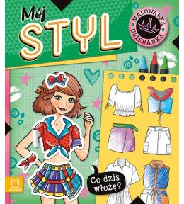 Co dziś włożę? Malowanka ubieranka. Mój styl