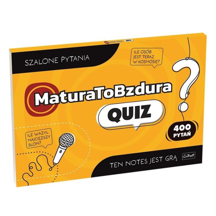 Matura to bzdura. Quiz