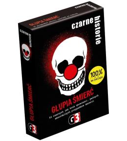 Czarne historie - Głupia śmierć (nowa edycja)