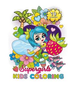 Kolorowanka A4 18 obrazków Super dziewczyny