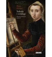 Suknia i sztalugi. Historie dawnych malarek