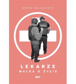 Lekarze. Walka o życie