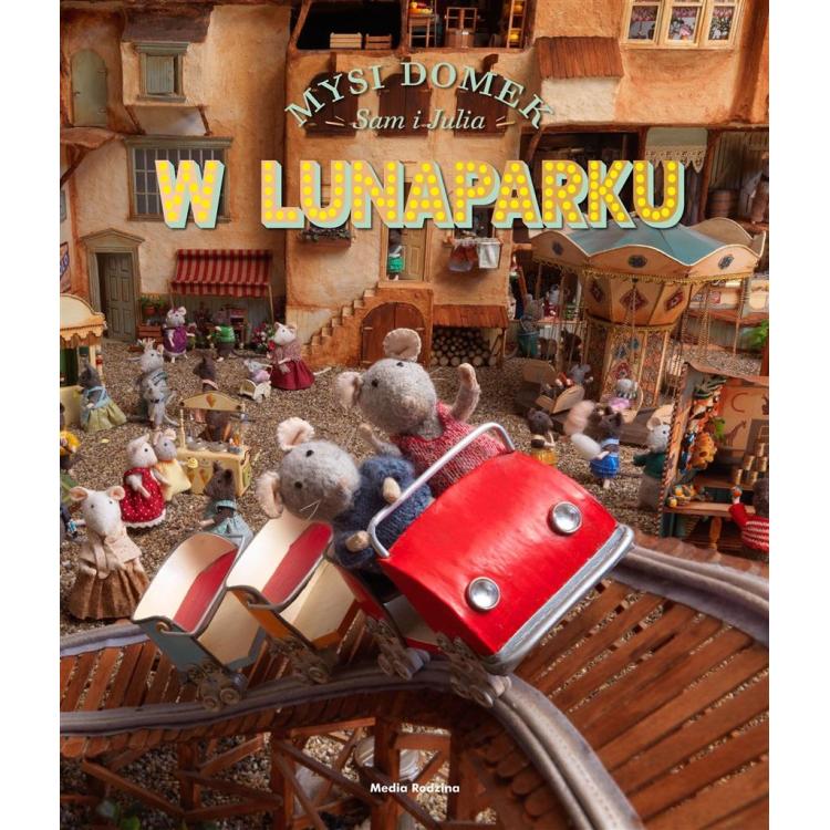 Mysi domek. Sam i Julia w Lunaparku